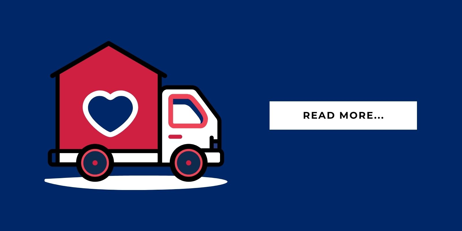 A cartoon illustration of a truck transporting a house shape with a heart at its center. The truck faces text that says, "read more."